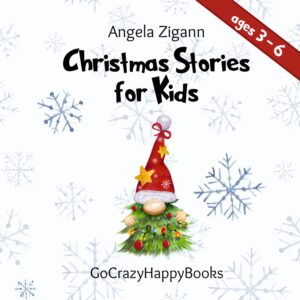 Christmas Stories for Kids - Angela Zigann